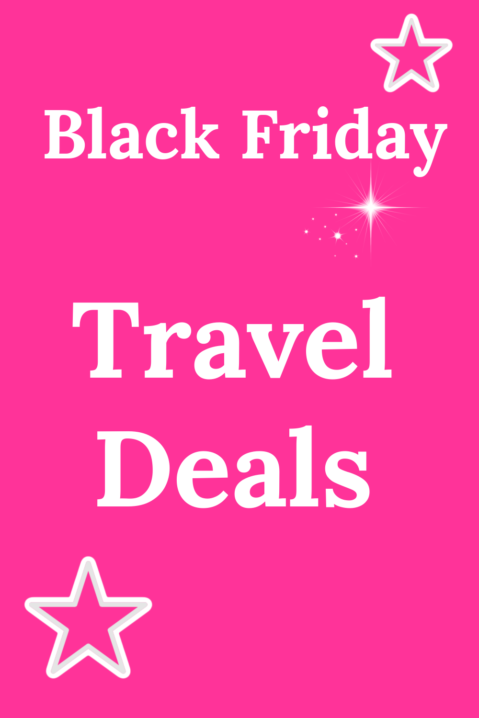 You are currently viewing Black Friday Travel Deals 2024